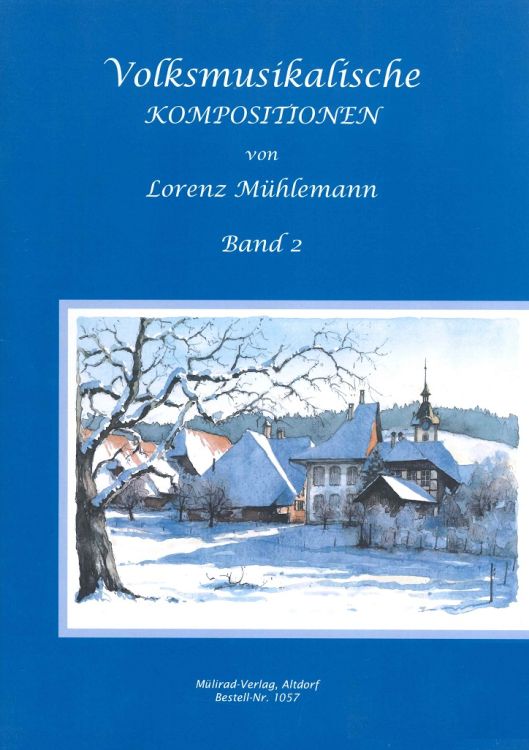 lorenz-muehlemann-volksmusikalische-kompositionen-_0001.JPG
